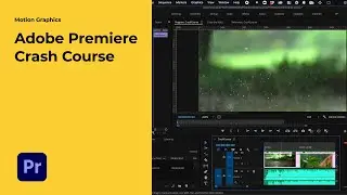 Adobe Premiere Crash Course