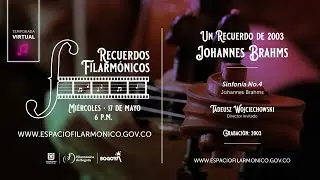 Recuerdos Filarmónicos |  Sinfonía No. 4 de Johannes Brahms