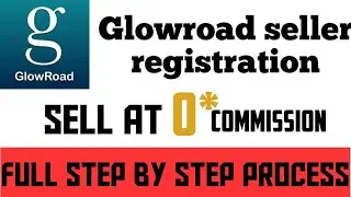 Glowroad Seller Registration | how to sell on glowroad | how to become seller on glowroad