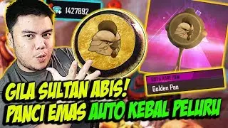 GILA SULTAN ABIS! PANCI EMAS AUTO KEBAL PELURU! - FREE FIRE INDONESIA