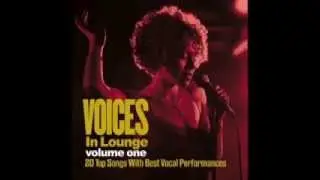 Voices in Lounge - Top Vocal Jazz, Piano & Chillout Songs
