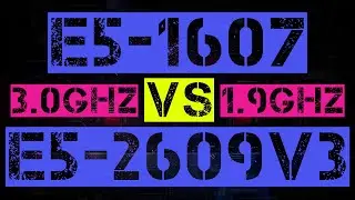 XEON E5-1607 VS E5-2609 V3