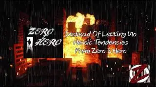 From Zero 2 Hero - Instead Of Letting Go