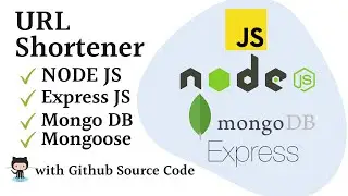 URL Shortener Microservice Using Node JS , Express and MongoDB | URL Shortener GitHub Source Code