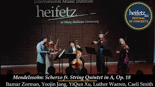 Heifetz 24: Mendelssohn: String Quintet in A Major, Op. 18: III