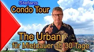 Condo Tour -  The Urban - Condo zur Miete ab 1 Monat laufzeit
