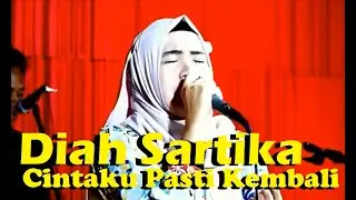 CINTAKU PASTI KEMBALI - DIAH SARTIKA