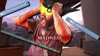 TF2 But The Voices Are In My Head