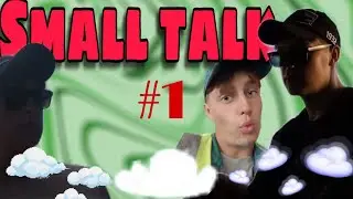 Small Talk #1 || Работа, Тейлор Свифт, Псков
