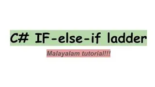 C# if else if ladder | multiple statements | Csharp programming language | malayalam tutorial