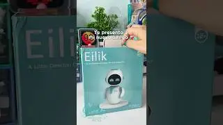 Unboxing de Eilik✨ #unboxing #eilikrobot #asmr #study