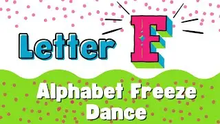 Letter F Freeze Dance | Movement Break | Alphabet Activities