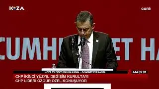 CHP İkinci Yüzyıl Değişim kurultayı   #CanlıYayın