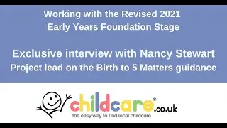 Exclusive video interview presentation with Nancy Stewart - Project Lead Birth to 5 Matters