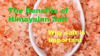 The Benifits of Himalayan Salt  (SOLE WATER)