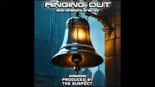 Ringing Out / Experimental Hip Hop Beat / Produced By The Suspect