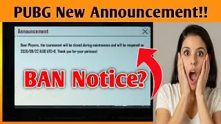 Kya Ye PUBG BAN Notice hai? New Announcement in PUBG Mobile
