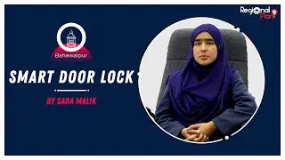 Smart Door Lock by Sara Malik - Bahawalpur Center