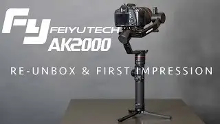 FeiyuTech AK2000 Re Unboxing First Impression
