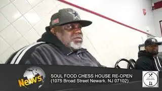 Soul Food Chess House Grand Re-Opening of the Newark Location