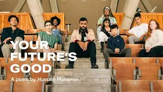 'Your Future’s Good', a poem by Hussain Manawer