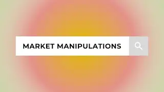 Market Manipulations: Pump-and-Dump Schemes and Insider Trading
