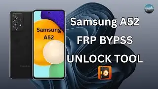 Samsung A52 FRP Bypass | One Click Unlock Tool | 100% Working Method by PhonePoint Pro