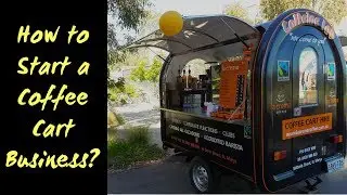 How to Start a Coffee Cart Business?