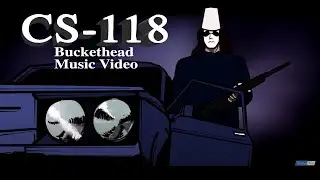 CS-118  -  Buckethead (Animated Music Video)
