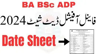 BA BSc ADP Official Date Sheet 2024 | ADP Official Final Date Sheet 2024 | Successful Graduate