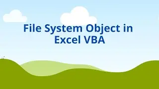 File System Object in Excel VBA | VBA tutorial