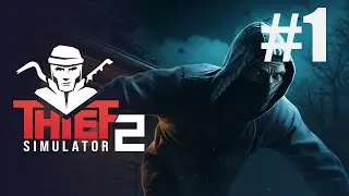 Thief Simulator 2 Campaign ep1