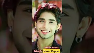 Nakul Kapoor old and young #shorts#short #trending #ytshorts