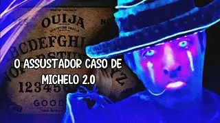 Entidade Presa em casa de Youtuber Michelo2.0