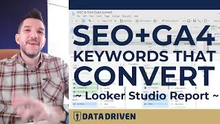 SEO and GA4: Keywords That Convert - Looker Studio Report