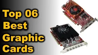 Best Graphic Cards 2020-2021 || Top 6 Best Graphic Cards (Buying Guide)