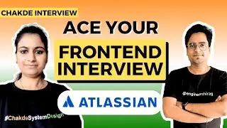 Atlassian Senior Frontend Interview Experience | Chakde Interviews ⚡️