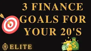 Top 3 Financial Goals To Achieve In Your 20s