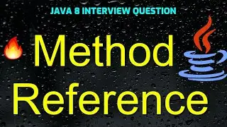 Method Reference in java 8 || Java 8 Interview Question