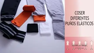 CÓMO COSER PUÑOS ELASTICOS