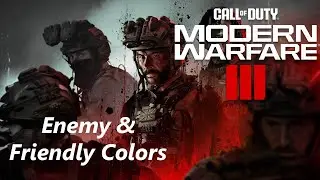 How To Change Enemy & Friendly Color In Call Of Duty Modern Warfare 3