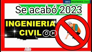 ⚠️Ya no es la mejora Carrera de Ingeniería Civil 🚫🚫🚫 2023
