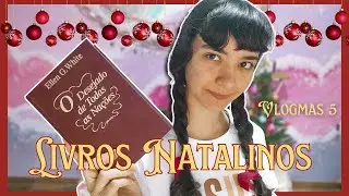 5 Livros Para Ler (E Presentar) Na Época De Natal - #VLOGMAS 5