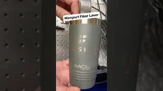 Engraving a stainless steel tumbler on the Monport 50 watt fiber laser.