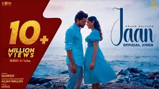 New Punjabi Songs 2024 | Jaan (Official Video) Arjan Dhillon | Latest Punjabi Songs 2024