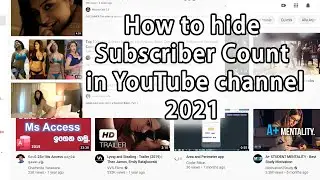 How to hide Subscriber Count in YouTube channel - 2021 Latest