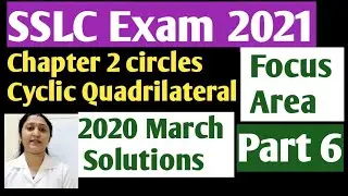 CYCLIC QUADRILATERAL FOCUS AREA SSLC ECAM 2021 || CHAPTER 2 CIRCLES ||MASTER MATHEMATICS ||