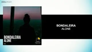 Bondaleria - Alone(Original Mix) [Bathophia Underground]