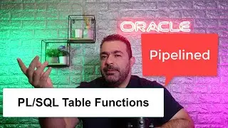 PL/SQL Table Functions 2 |  Pipelined