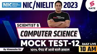 NIC Scientist B Computer Science Lecture 2023 | NIC Scientist B Previous Year Paper | Himanshu Sir
